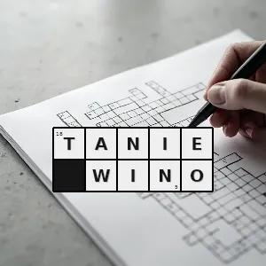 Hasło krzyżówkowe wino podrzędnej jakości imitujące markowy wyrób rozcieńczony spirytus z owocami - tanie wino – rozwiązanie, synonimy, podpowiedzi i definicje krzyżówkowe